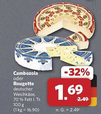 Cambozola oder Rougette deutscher Weichkäse, 70 % Fett i. Tr. 100 g (1 kg = 16.90)