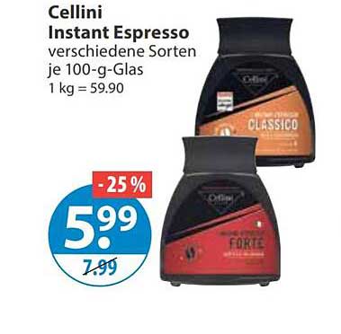 Cellini Instant Espresso verschiedene Sorten je 100-g-Glas 1 kg = 59.90