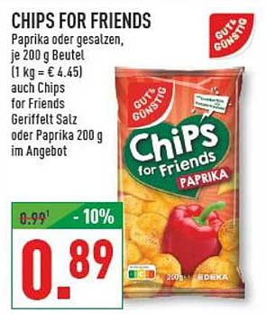 CHIPS FOR FRIENDS Paprika oder gesalzen, je 200 g Beutel (1 kg = € 4.45) auch Chips for Friends Geriffelt Salz oder Paprika 200 g im Angebot