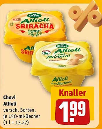 Chovi Allioli versch. Sorten, je 150-ml-Becher (1 l = 13.27)