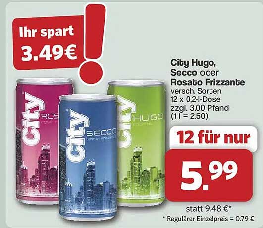 City Hugo, Secco oder Rosato Frizzante versch. Sorten 12 x 0,2-l-Dose zzgl. 3,00 Pfand (1 l = 2.50)