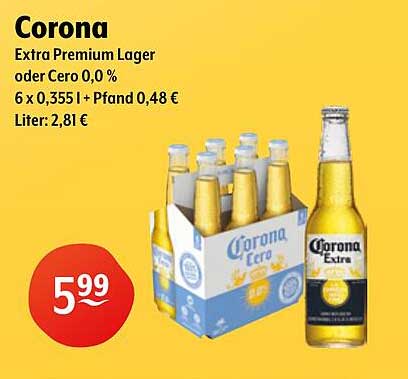 Corona Extra Premium Lager oder Cero 0,0 % 6 x 0,355 l + Pfand 0,48 € Liter: 2,81 €