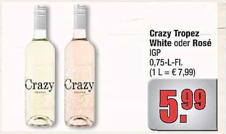 Crazy Tropez White oder Rosé IGP 0,75-L-Fl.