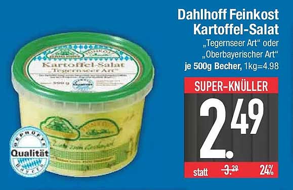 Dahlhoff Feinkost Kartoffel-Salat „Tegernseer Art“ oder „Oberbayrischer Art“ je 500g Becher, 1kg=4.98