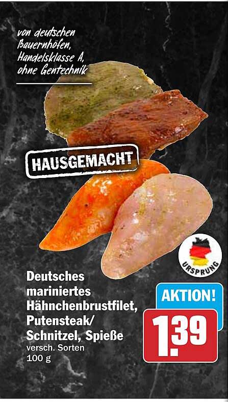 Deutsches mariniertes Hähnchenbrustfilet, Putensteak/Schnitzel, Spieße versch. Sorten 100 g