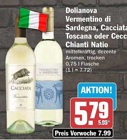 Dolianova Vermentino di Sardegna, Cacciata Toscana oder Cecchi Chianti Natio