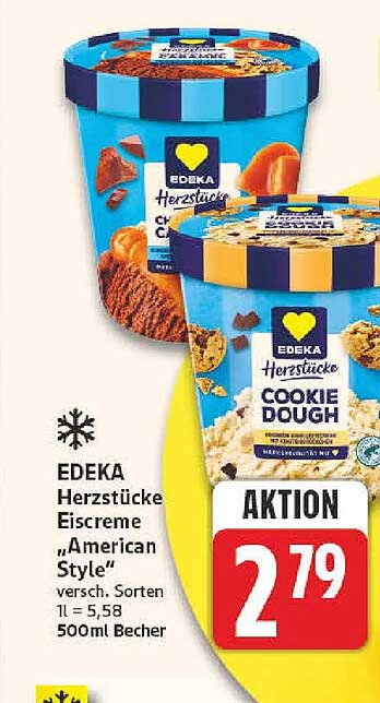 EDEKA Herzstücke Eiscreme „American Style“ versch. Sorten 1l = 5,58 500ml Becher
