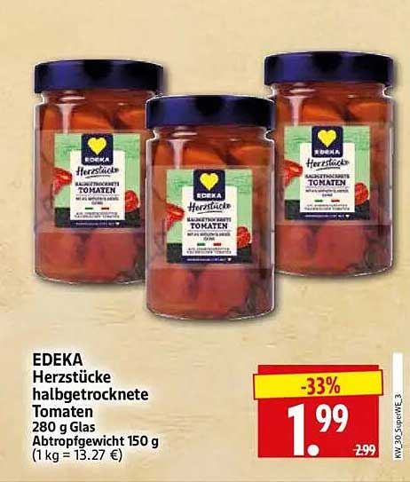 EDEKA Herzstücke halbtrocknete Tomaten 280 g Glas Abtropfgewicht 150 g (1 kg = 13.27 €)