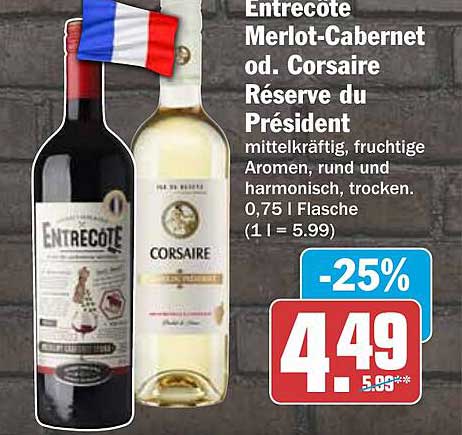 Entrecôte Merlot-Cabernet od. Corsaire Réserve du Président
