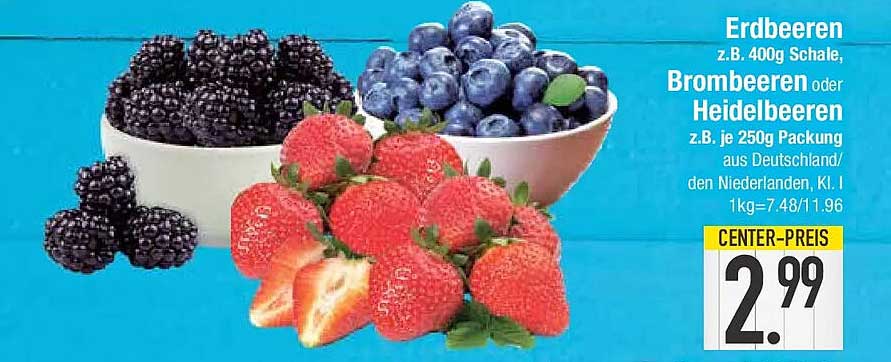 Erdbeeren z.B. 400g Schale, Brombeeren oder Heidelbeeren z.B. je 250g Packung aus Deutschland/den Niederlanden, Kl.I