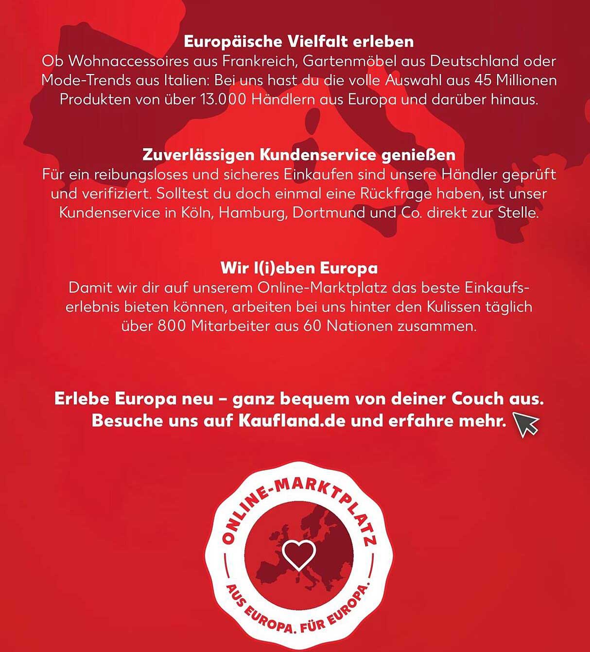 Erlebe Europa neu – ganz bequem von deiner Couch aus. Besuche uns auf Kaufland.de und erfahre mehr.