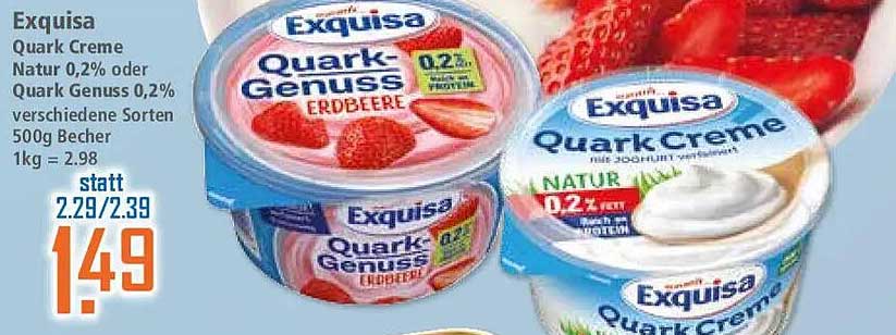 Exquisa Quark Creme Natur 0,2% oder Quark Genuss 0,2% verschiedene Sorten 500g Becher 1kg = 2.98