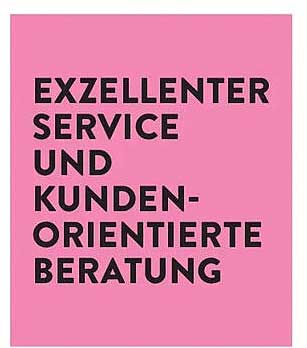EXZELLENTER SERVICE UND KUNDEN-ORIENTIERTE BERATUNG