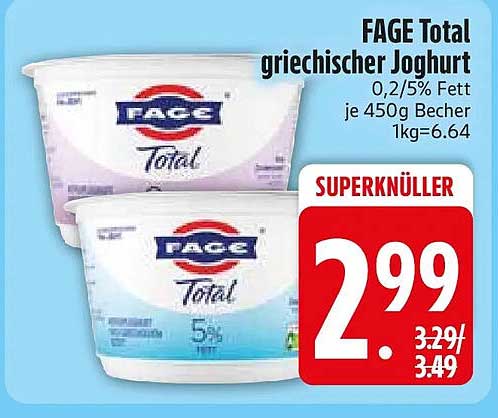 FAGE Total griechischer Joghurt 0,2/5% Fett je 450g Becher 1kg=6.64