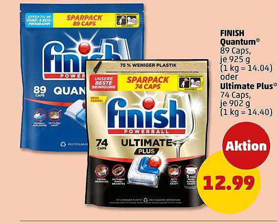 FINISH Quantum* 89 Caps, je 925 g (1 kg = 14.04) oder Ultimate Plus* 74 Caps, je 902 g (1 kg = 14.40)