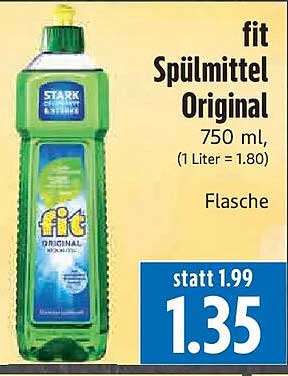 fit Spülmittel Original 750 ml, (1 Liter = 1.80) Flasche