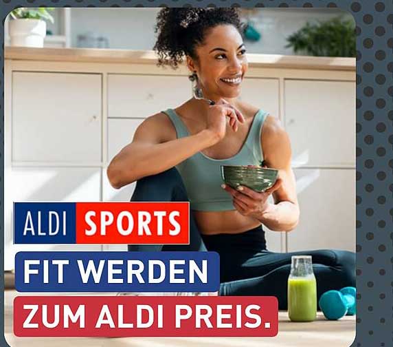 FIT WERDEN ZUM ALDI PREIS.