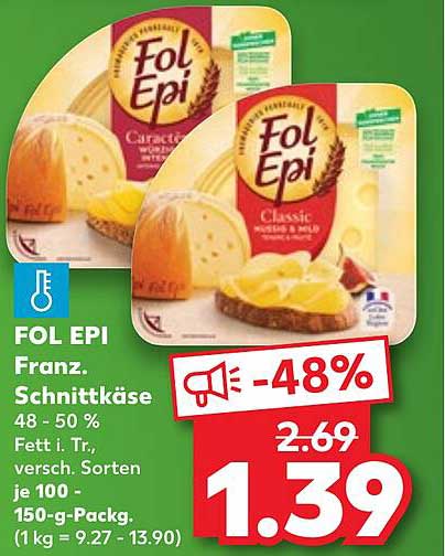 FOL EPI Franz. Schnittkäse 48 - 50 % Fett i. Tr., versch. Sorten, je 100 g - 150-g-Packg. (1 kg = 9.27 - 13.90)
