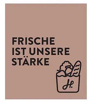 FRISCHE IST UNSERE STÄRKE