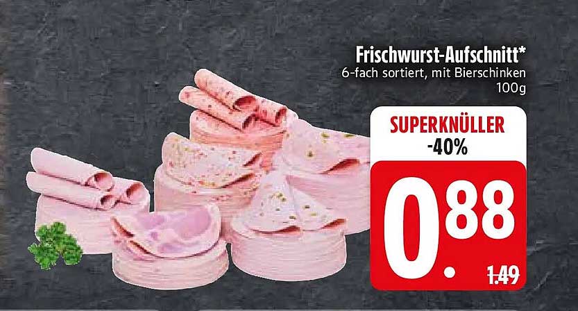 Frischwurst-Aufschnitt*