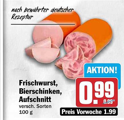 Frischwurst, Bierschinken, Aufschnitt versch. Sorten 100 g