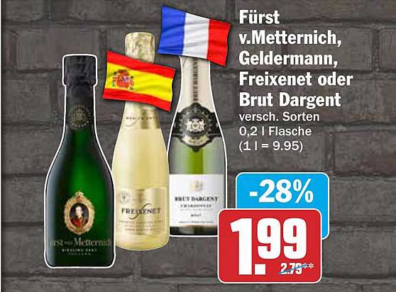 Fürst v.Metternich, Geldermann, Freixenet oder Brut Dargent