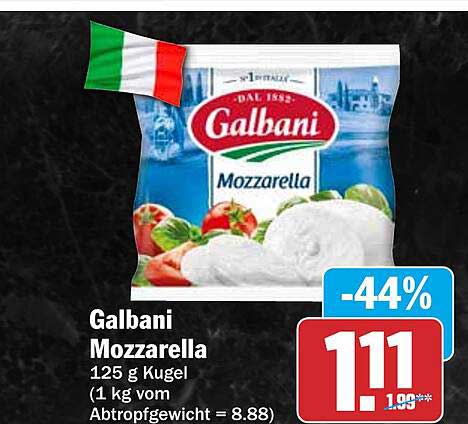 Galbani Mozzarella 125 g Kugel (1 kg vom Abtropfgewicht = 8.88)