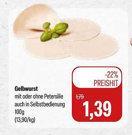 Gelbwurst mit oder ohne Petersilie auch in Selbstbedienung 100g (13,90/kg)