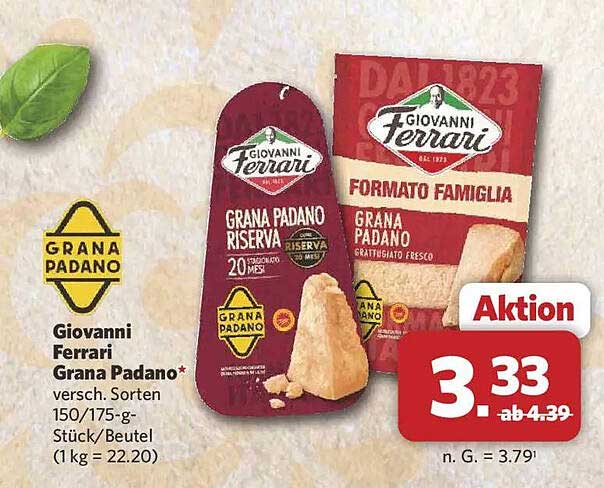 Giovanni Ferrari Grana Padano* versch. Sorten 150/175-g-Stück/Beutel (1 kg = 22.20)