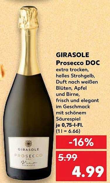 GIRASOLE Prosecco DOC extra trocken, helles Strohgelb, Duft nach weißen Blüten, Apfel und Birne, frisch und elegant im Geschmack mit schönem Säurespiel je 0,75-l-Fl. (1 l = 6.66)