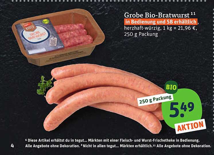 Grobe Bio-Bratwurst in Bedienung und SB erhältlich