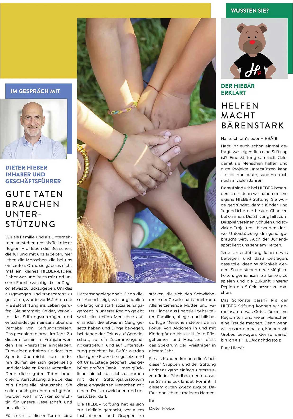 GUTE TATEN BRAUCHEN UNTER- STÜTZUNG
