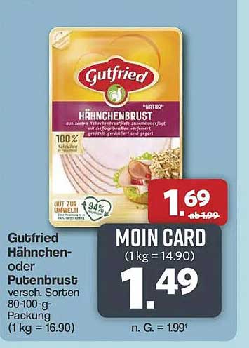 Gutfried Hähnchen- oder Putenbrust versch. Sorten 80-100-g-Packung (1 kg = 16.90)
