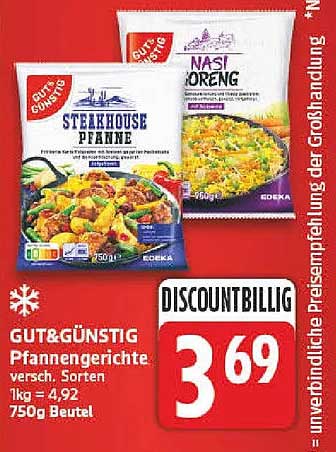 GUT&GÜNSTIG Pfannengerichte versch. Sorten 1kg = 4,92 750g Beutel