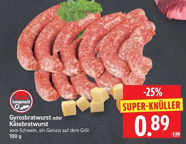 Gyrosbratwurst oder Käsebratwurst