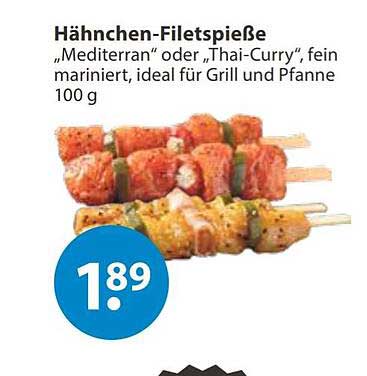 Hähnchen-Filetspieße „Mediterran“ oder „Thai-Curry“, fein mariniert, ideal für Grill und Pfanne 100 g