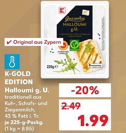Halloumi g. U. traditionell aus Kuh-, Schafs- und Ziegenmilch, 43 % Fett i. Tr. je 225-g-Packg.