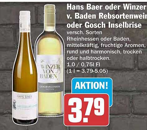 Hans Baer oder Winzer v. Baden Rebsortenwein oder Gosch Inselbrise