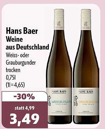 Hans Baer Weine aus Deutschland Weiss- oder Grauburgunder trocken 0,75l (1l=4,65)