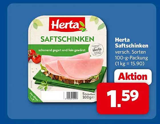 Herta Saftschinken versch. Sorten 100-g-Packung (1 kg = 15.90)