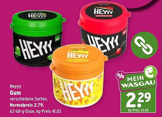 Heyyy Gum verschiedene Sorten, Normalpreis 2.79, 62-68-g-Dose, kg-Preis 41.03