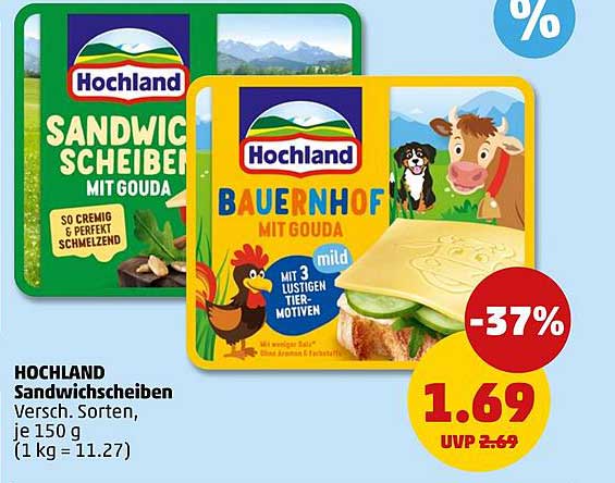 HOCHLAND Sandwichscheiben Versch. Sorten, je 150 g (1 kg = 11.27)