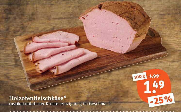Holzofenfleischkäse