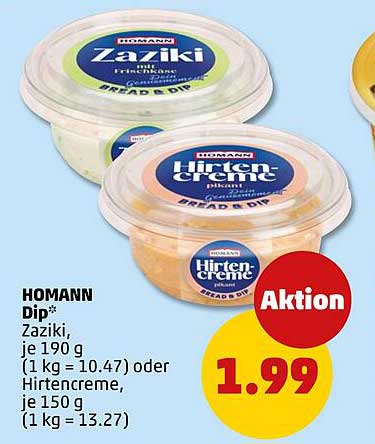 HOMANN Dip*, Zaziki, je 190 g (1 kg = 10.47) oder Hirtencreme, je 150 g (1 kg = 13.27)