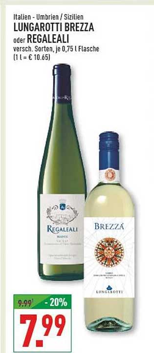 Italien - Umbrien / Sizilien LUNGAROTTI BREZZA oder REGALEALI versch. Sorten, je 0,75 l Flasche (1 l = € 10.65)