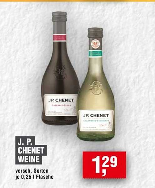 J. P. CHENET WEINE verschieden. Sorten je 0,25 l Flasche