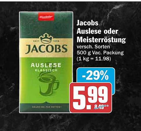 Jacobs Auslese oder Meisterröstung versch. Sorten 500 g Vac. Packung (1 kg = 11.98)