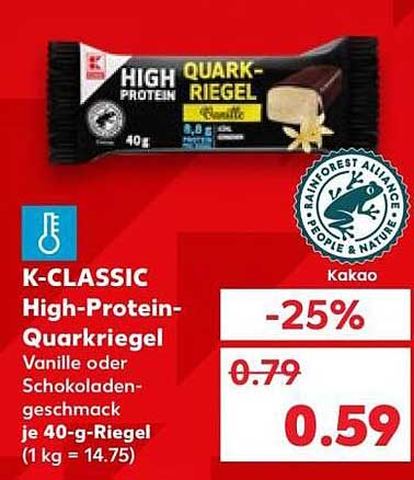K-CLASSIC High-Protein-Quarkriegel Vanille oder Schokoladengeschmack je 40-g-Riegel (1 kg = 14.75)