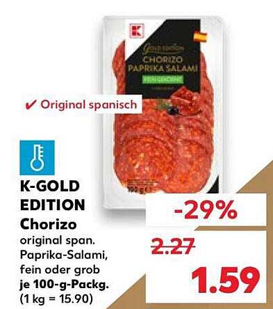 K-GOLD EDITION Chorizo original span. Paprika-Salami, fein oder grob je 100-g-Packg. (1 kg = 15.90)