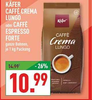 KÄFER CAFFE CREMA LUNGO oder CAFFÈ ESPRESSO FORTE ganze Bohnen, je 1 kg Packung